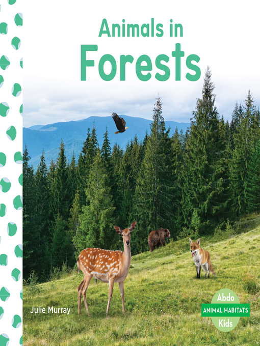 Title details for Animals in Forests by Julie Murray - Available